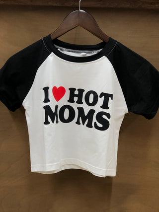 I Love Hot Moms Crop Top in White