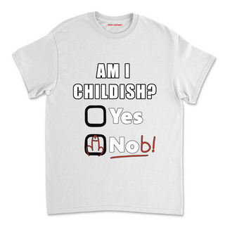 Ameri Camden 'Am i Childish?' T-shirt